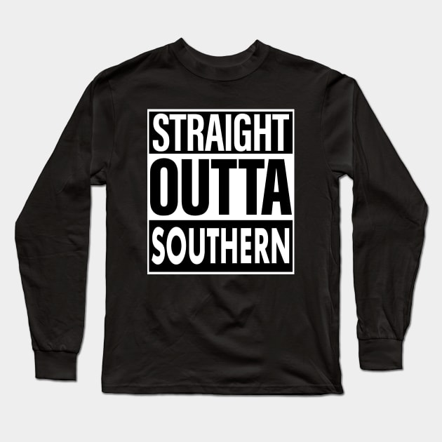 Southern Name Straight Outta Southern Long Sleeve T-Shirt by ThanhNga